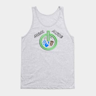 Mom Mode On, Funny Tired Moms Cute Happy Mother's Day Tank Top